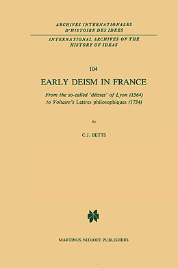 Couverture cartonnée Early Deism in France de C. J. Betts
