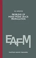 E-Book (pdf) Problems of mixed mode crack propagation von E. E. Gdoutos