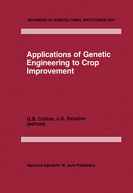 Couverture cartonnée Applications of Genetic Engineering to Crop Improvement de 