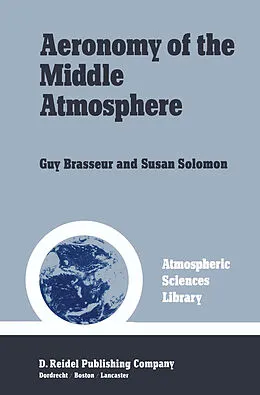 E-Book (pdf) Aeronomy of the Middle Atmosphere von Guy Brasseur