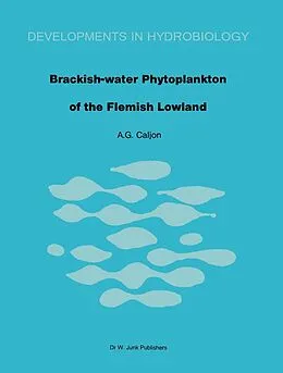 E-Book (pdf) Brackish-water phytoplankton of the Flemish lowland von A. G. Caljon