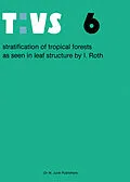 E-Book (pdf) Stratification of tropical forests as seen in leaf structure von Ingrid Roth