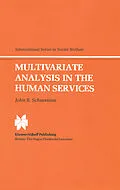 E-Book (pdf) Multivariate Analysis in the Human Services von J. R. Schuerman