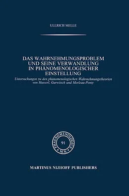 E-Book (pdf) Das Wahrnehmungsproblem und seine Verwandlung in phänomenologischer Einstellung von Ullrich Melle
