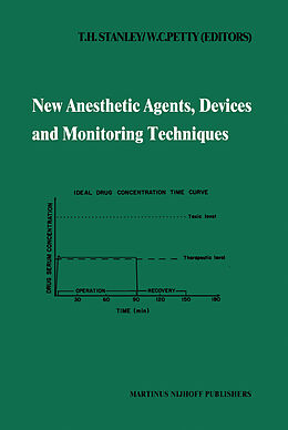 Kartonierter Einband New Anesthetic Agents, Devices and Monitoring Techniques von 
