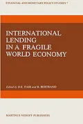 E-Book (pdf) International Lending in a Fragile World Economy von D. E. Fair