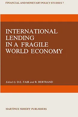 E-Book (pdf) International Lending in a Fragile World Economy von D. E. Fair