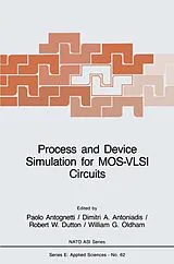 Kartonierter Einband Process and Device Simulation for MOS-VLSI Circuits von