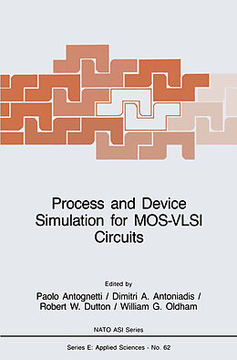 Kartonierter Einband Process and Device Simulation for MOS-VLSI Circuits von 
