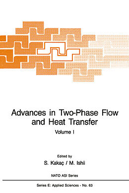 Kartonierter Einband Advances in Two-Phase Flow and Heat Transfer von 