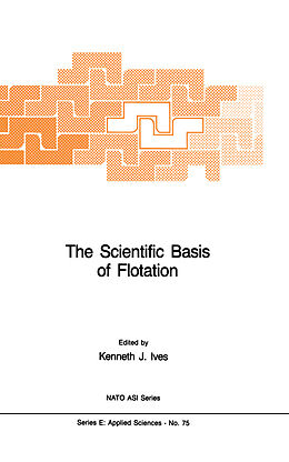 E-Book (pdf) The Scientific Basis of Flotation von 