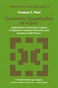 E-Book (pdf) Geometric Quantization in Action von N. E. Hurt