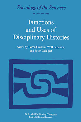 eBook (pdf) Functions and Uses of Disciplinary Histories de 