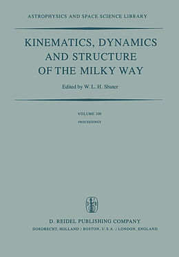 Kartonierter Einband Kinematics, Dynamics and Structure of the Milky Way von 