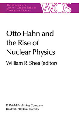 Couverture cartonnée Otto Hahn and the Rise of Nuclear Physics de 
