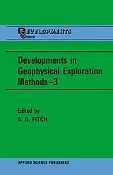 Kartonierter Einband Developments in Geophysical Exploration Methods-3 von 