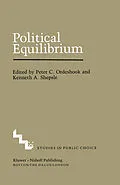 E-Book (pdf) Political Equilibrium: A Delicate Balance von Peter C. Ordeshook, K. A. Shepsle