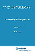 E-Book (pdf) Yves de Vallone: The Making of an Esprit-Fort von James O'Higgins