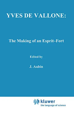 E-Book (pdf) Yves de Vallone: The Making of an Esprit-Fort von James O'Higgins