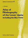 E-Book (pdf) Atlas of Phlebography of the Lower Limbs von J. Chermet