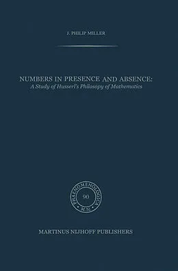 E-Book (pdf) Numbers in Presence and Absence von J. P. Miller