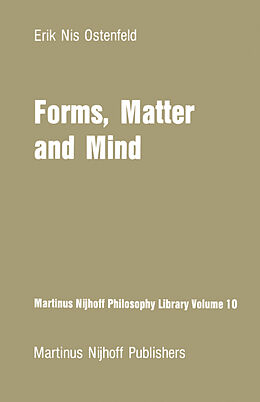 Couverture cartonnée Forms, Matter and Mind de E. N. Ostenfeld