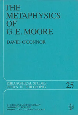 E-Book (pdf) The Metaphysics of G. E. Moore von David O'Connor