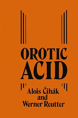 E-Book (pdf) Orotic Acid von A. Cihák, W. Reutter