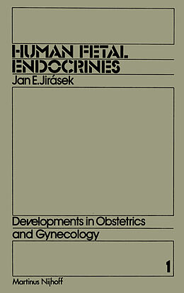 Kartonierter Einband Human Fetal Endocrines von J. E. Jirásek