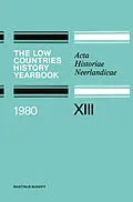 E-Book (pdf) The Low Countries History Yearbook 1980 von H. P. H. Jansen, K. W. Swart, P. C. M. Hoppenbrouwers