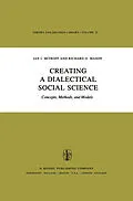 E-Book (pdf) Creating a Dialectical Social Science von I. I. Mitroff, R. O. Mason