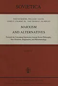 E-Book (pdf) Marxism and Alternatives von I. Rockmore, W. J. Gavin, J. G. Colbert Jr.