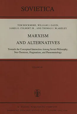 E-Book (pdf) Marxism and Alternatives von I. Rockmore, W. J. Gavin, J. G. Colbert Jr.