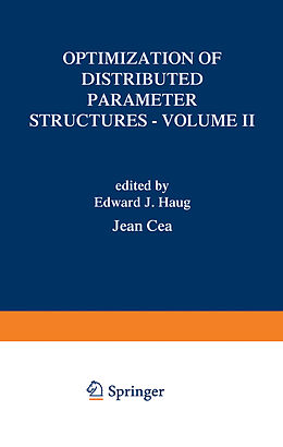 Kartonierter Einband Optimization of Distributed Parameter Structures - Volume II von 