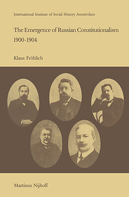 Kartonierter Einband The Emergence of Russian Contitutionalism 1900 1904 von K. Fröhlich