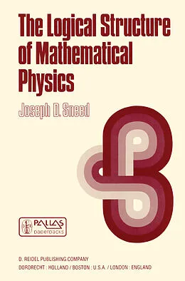 E-Book (pdf) The Logical Structure of Mathematical Physics von J. D. Sneed