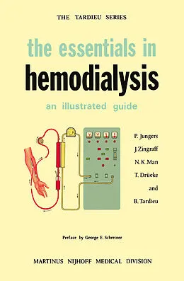 E-Book (pdf) The Essentials in Hemodialysis von P. Jungers, J. J. Zingraff, Nguyen-Khoa Man