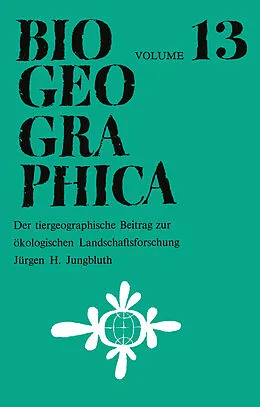 E-Book (pdf) Der Tiergeographische Beitrag Zur Ökologischen Landschaftsforschung von J.H. Jungbluth