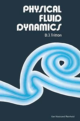 E-Book (pdf) Physical Fluid Dynamics von D. J. Tritton