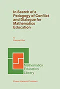 E-Book (pdf) In Search of a Pedagogy of Conflict and Dialogue for Mathematics Education von Renuka Vithal