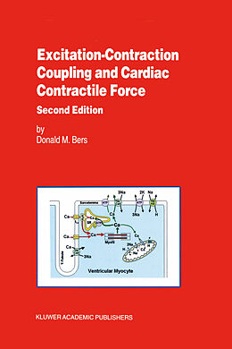 E-Book (pdf) Excitation-Contraction Coupling and Cardiac Contractile Force von Donald Bers
