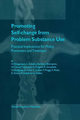 E-Book (pdf) Promoting Self-Change from Problem Substance Use von Harald Klingemann, G. Hunt, C. Junker