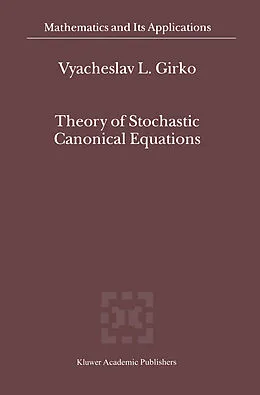E-Book (pdf) Theory of Stochastic Canonical Equations von V. L. Girko