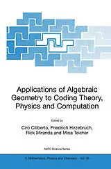 E-Book (pdf) Applications of Algebraic Geometry to Coding Theory, Physics and Computation von 