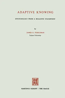 E-Book (pdf) Adaptive Knowing von J. K. Feibleman