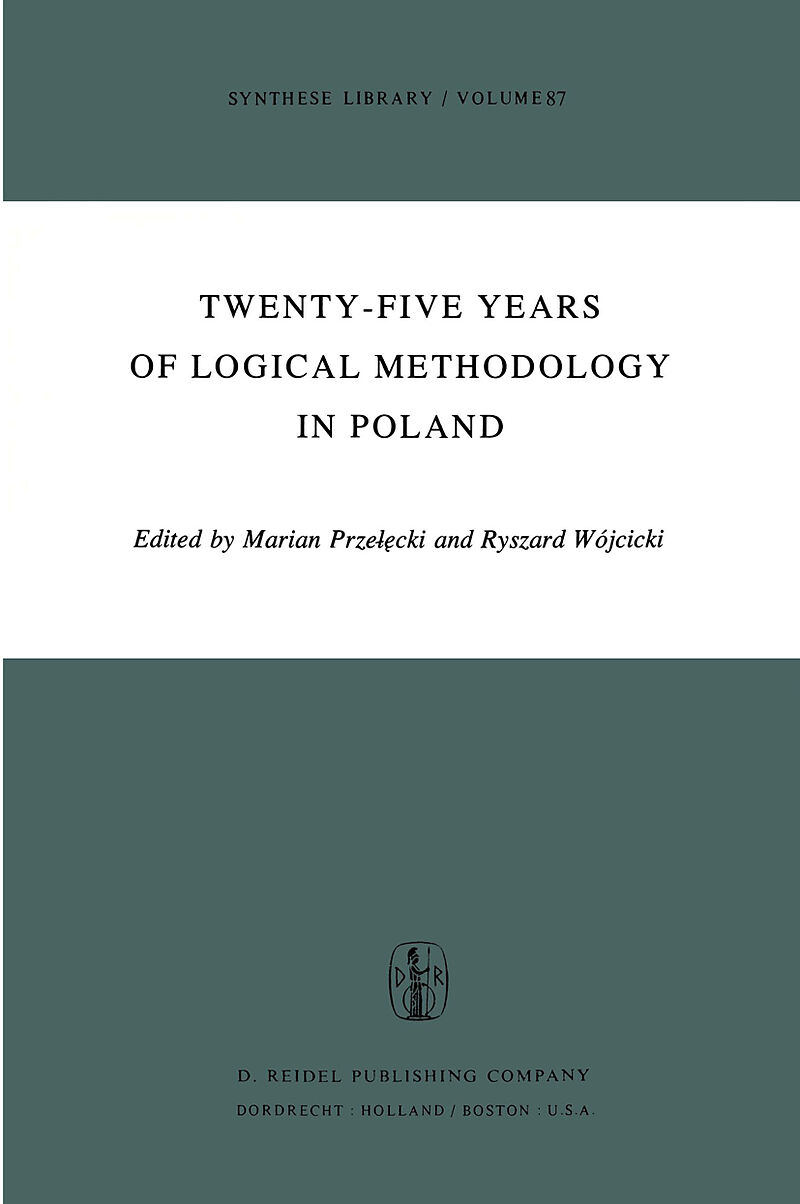 Twenty-Five Years of Logical Methodology in Poland