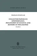 E-Book (pdf) Collected Papers on Epistemology, Philosophy of Science and History of Philosophy von W. Stegmüller
