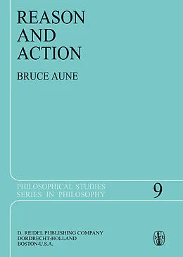 E-Book (pdf) Reason and Action von Bruce Aune