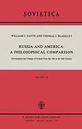 E-Book (pdf) Russia and America: A Philosophical Comparison von W. J. Gavin, J. E. Blakeley