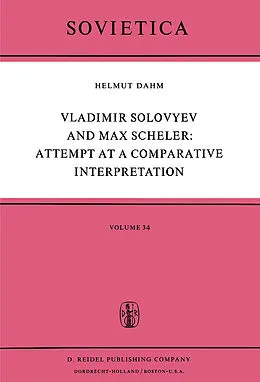 E-Book (pdf) Vladimir Solovyev and Max Scheler: Attempt at a Comparative Interpretation von Helmut Dahm